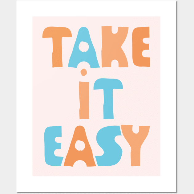 Take It Easy (color version) Wall Art by lents